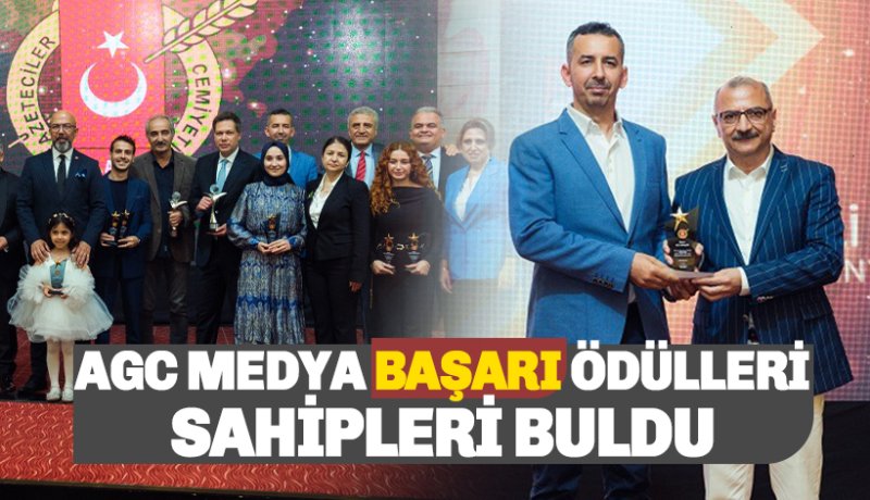 AGC Medya Başarı Ödülleri sahiplerini buldu: İşte ödül alan gazeteciler